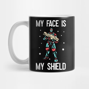 My face is my shield! Mug
